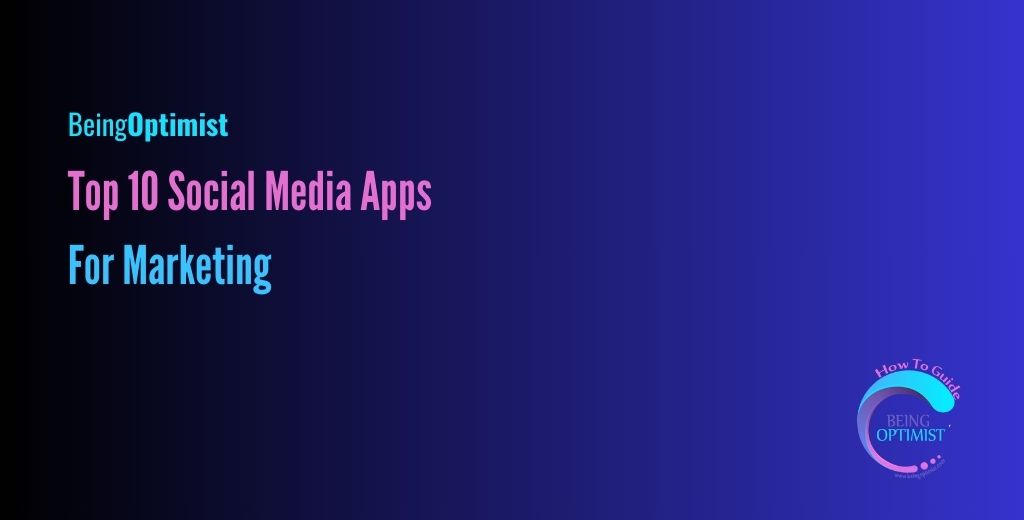 Social Media Apps For Marketing